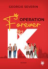 Buchcover Operation »Forever K«