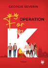 Buchcover Operation »For K«