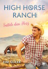 Buchcover High Horse Ranch - Sattele dein Herz