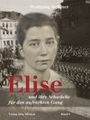 Buchcover Elise-Trilogie / Elise und ihre Schwäche für den aufrechten Gang