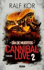 Buchcover Cannibal Love 2