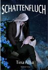 Buchcover Schattenfluch / Feuersänger Bd.3