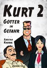 Buchcover Kurt 2 – Götter in Gefahr