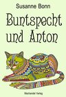 Buchcover Buntspecht und Anton