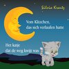 Buchcover Vom Kätzchen, das sich verlaufen hatte / Het katje dat de weg kwijt was