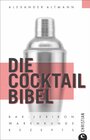 Buchcover Die Cocktail-Bibel