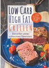 Buchcover Low Carb High Fat. Grillen
