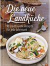Buchcover Kochbuch: Die neue Landküche - 95  traditionelle Rezepte.