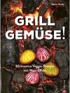 Buchcover Kochbuch: Grill Gemüse