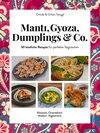 Buchcover Mantı, Gyoza, Dumplings & Co.