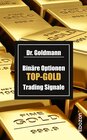 Buchcover Binäre Optionen TOP-GOLD Trading Signale