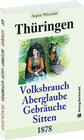 Buchcover Thüringen - Volksbrauch, Aberglaube, Sitten und Gebräuche - 1878