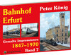 Buchcover Peter König - Eisenbahn Bilder BAHNHOF ERFURT 1847-1970