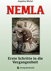 Buchcover NEMLA - Erste Schritte in die Vergangenheit