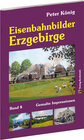 Buchcover Peter König - Eisenbahnbilder ERZGEBIRGE