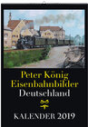 Buchcover EISENBAHN KALENDER 2019: Peter König Eisenbahnbilder Deutschland