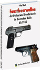 Buchcover Faustfeuerwaffen der Polizei und Gendarmerie im Deutschen Reich bis 1945