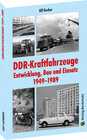 Buchcover DDR-Kraftfahrzeuge – Entwicklung, Bau und Einsatz 1949–1989