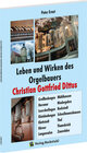 Buchcover Leben und Wirken des Orgelbauers Christian Gottfried Dittus