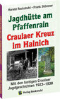 Buchcover Die Geschichte der Jagdhütte am Pfaffenrain und des Craulaer Kreuzes im Hainich