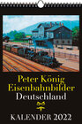 Buchcover EISENBAHN KALENDER 2022: Peter König Eisenbahnbilder Deutschland