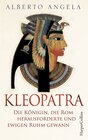 Buchcover Kleopatra. Die Königin, die Rom herausforderte und ewigen Ruhm gewann