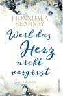 Buchcover Weil das Herz nicht vergisst