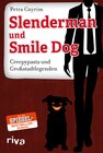 Buchcover Slenderman und Smile Dog