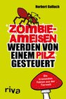 Buchcover Zombieameisen werden von einem Pilz gesteuert