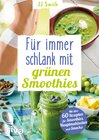 Buchcover Für immer schlank mit grünen Smoothies