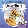 Buchcover Das Pummeleinhorn-Dessertbuch