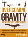 Buchcover Overcoming Gravity - Schwerkraft überwinden