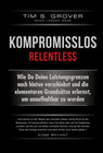 Buchcover Kompromisslos - Relentless