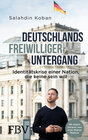 Buchcover Deutschlands freiwilliger Untergang