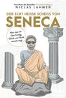Buchcover Der echt heiße Scheiß von Seneca