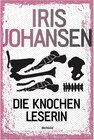 Buchcover Die Knochenleserin / Eve Duncan Bd.8