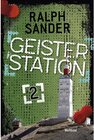 Buchcover Geisterstation Band 2
