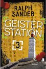 Buchcover Geisterstation Band 3