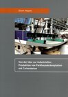 Buchcover Von der Idee zur industriellen Produktion von Parkhausdeckenplatten mit Carbonbeton