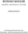 Buchcover Rudolf Koller. Malerei – Zeichnung – Plastik