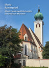 Buchcover Maria Ramersdorf – Älteste Marienwallfahrtsstätte im Großraum München