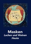 Buchcover Masken – Lachen und Weinen Heute