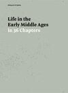 Buchcover Life in the Early Middle Ages in 36 Chapters