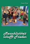 Buchcover Menschlichkeit schafft Frieden