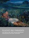 Buchcover Flucht ins Paradies – Carlo Mense (1886–1965): Zwischen Rheinischem Expressionismus und Neuer Sachlichkeit