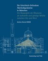 Buchcover Die Griechisch-Orthodoxe Allerheiligenkirche in München – Ein Bauprojekt der Ökumene als kulturelle und geistige Brücke 