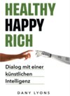 Buchcover Healthy Happy Rich