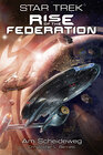 Buchcover Star Trek - Rise of the Federation 1: Am Scheideweg