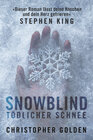 Buchcover Snowblind - Tödlicher Schnee