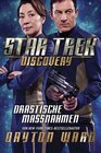 Buchcover Star Trek - Discovery 2: Drastische Maßnahmen